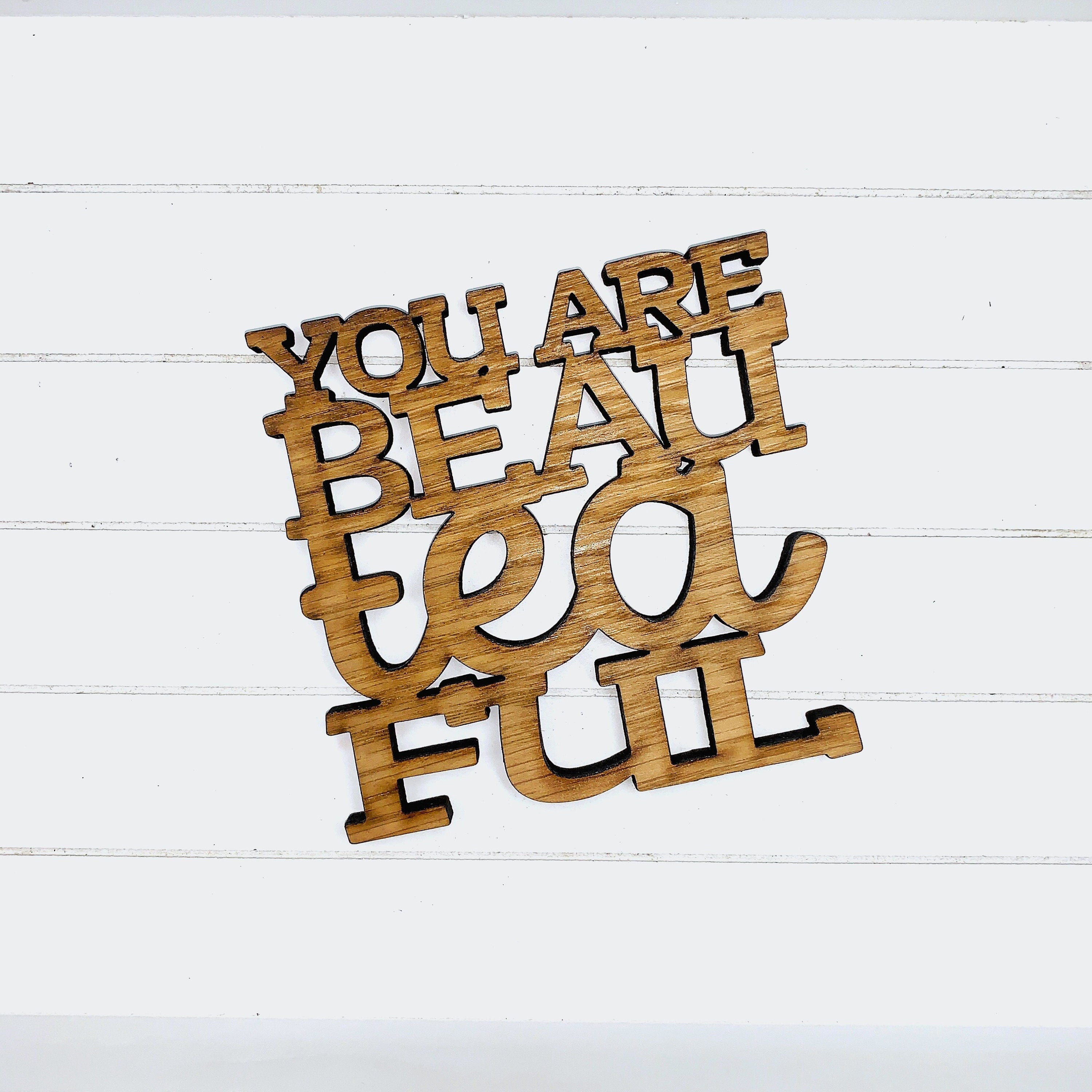 You Are BeauTeaful - Funny Home Bar Oak Gift