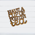 Positivity Homeware - Tea Quote - Funny Home Bar Oak Gift